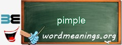 WordMeaning blackboard for pimple